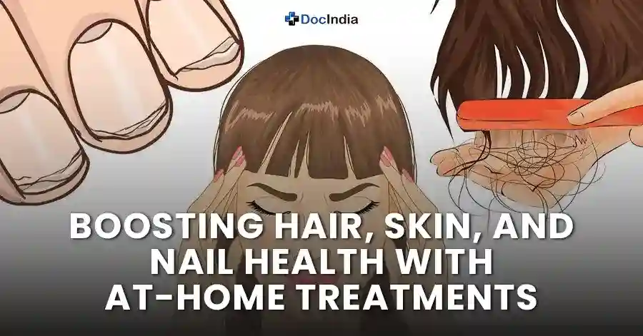 Boosting hair, skin, and nail health with at-home treatments