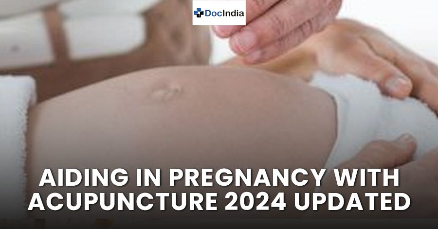 Aiding in pregnancy with acupuncture 2024 Updated