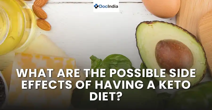 What are the possible side effects of having a keto diet? 