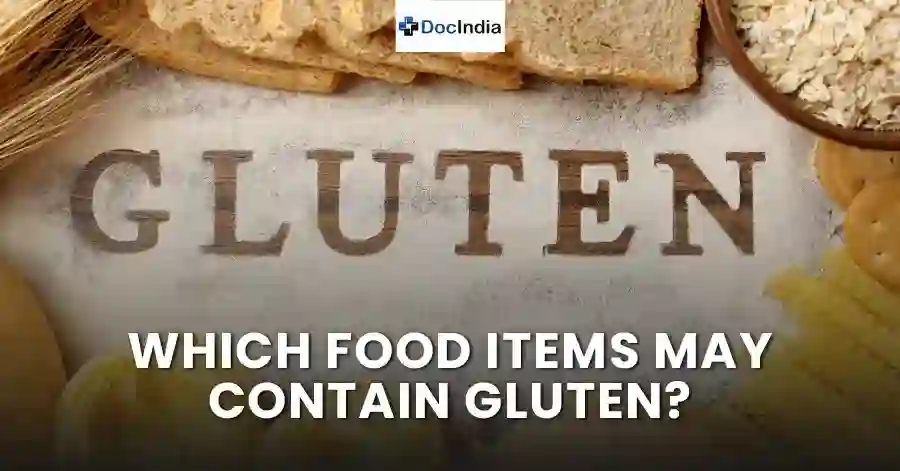 Which food items may contain gluten? 