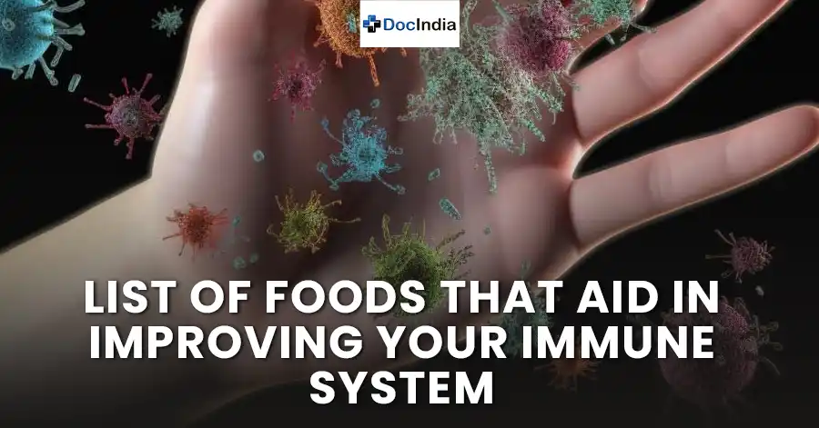 List of foods that aid in improving your immune system