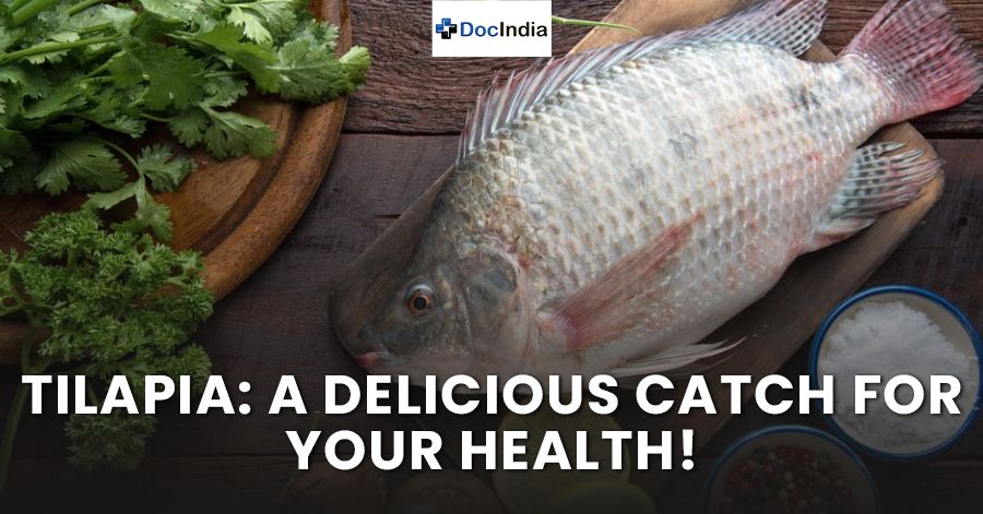 Tilapia: A Delicious Catch for Your Health!