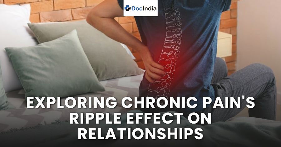 Exploring Chronic Pain's Ripple Effect on Relationships