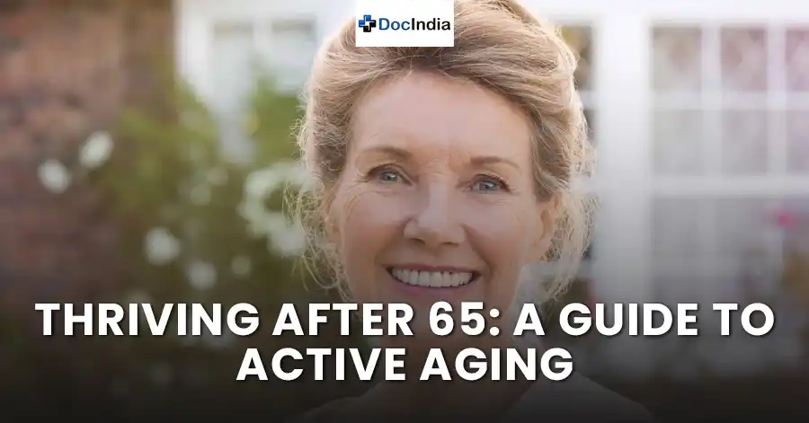 Thriving After 65: A Guide to Active Aging