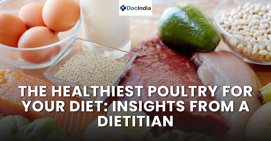 The Healthiest Poultry for Your Diet: Insights from a Dietitian