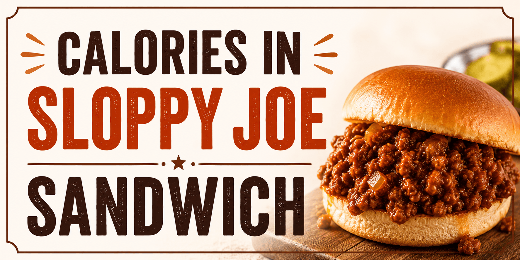 Calories in Sloppy Joe Sandwich - Nutrition Information