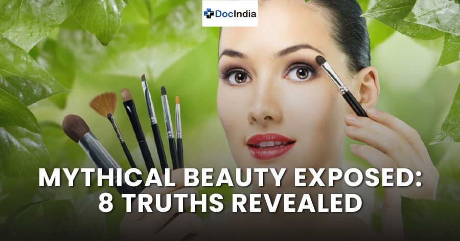 Mythical Beauty Exposed: 8 Truths Revealed