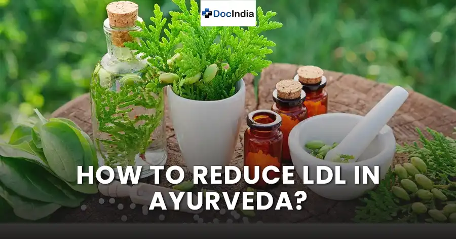 How to reduce LDL in ayurveda?