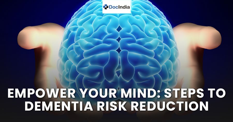 Empower Your Mind: Steps to Dementia Risk Reduction