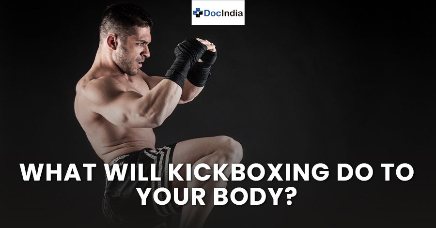 What will kickboxing do to your body?