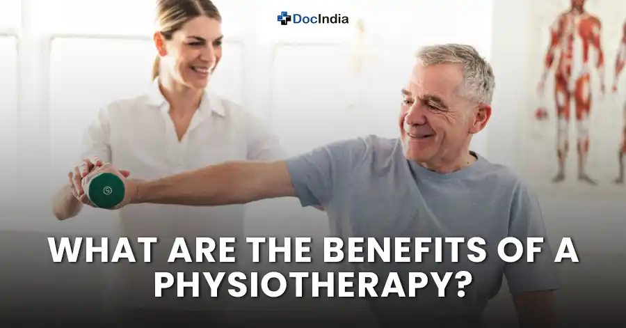 What are the benefits of a physiotherapy?