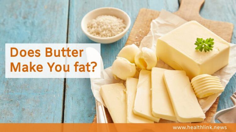 Does Butter Make You Fat? Fact Check