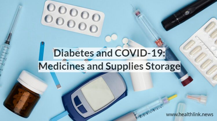 Diabetes and COVID-19: Medicines and Supplies Storage