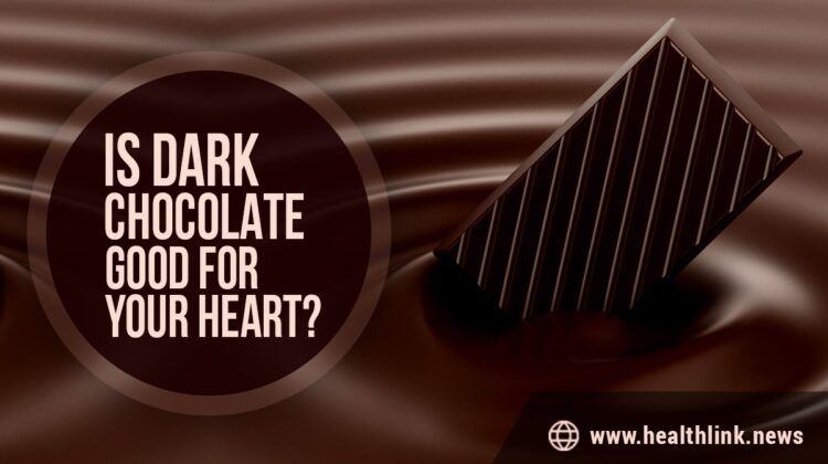 Is Dark Chocolate Good For Your Heart?