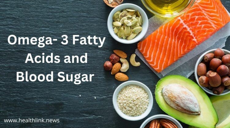 Omega- 3 Fatty Acids and Blood Sugar Control System