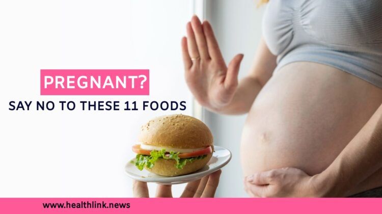 What Foods Should Not Eat During Pregnancy?