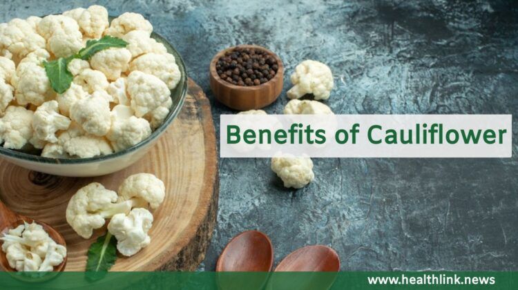 Nutrients and Health Benefits of Cauliflower